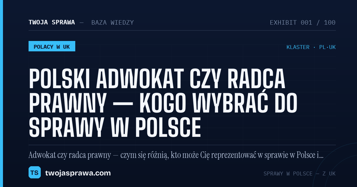 Polski adwokat czy radca prawny — kogo wybrać do sprawy w Polsce — infografika | Twoja Sprawa