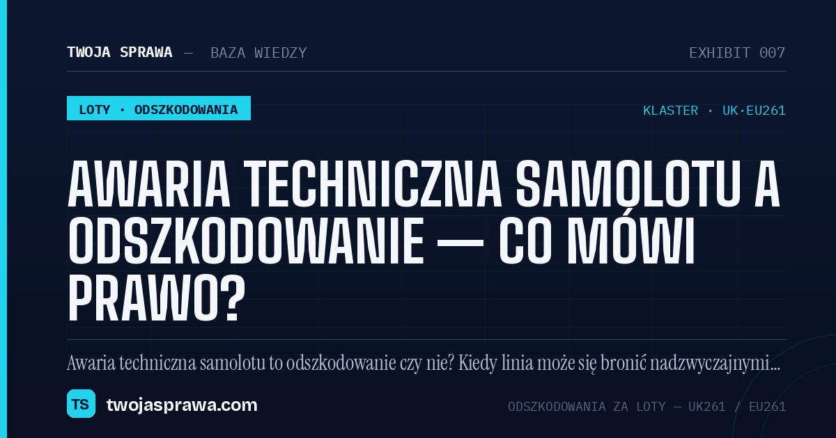 Awaria techniczna samolotu a odszkodowanie — co mówi prawo? — infografika | Twoja Sprawa