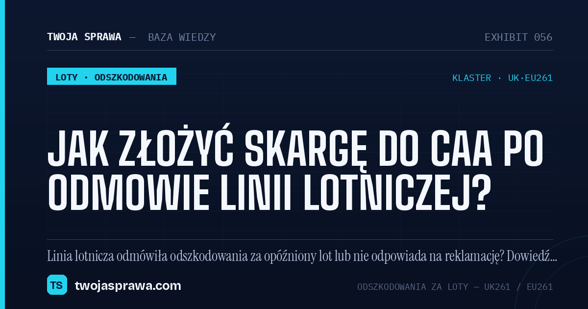 Jak złożyć skargę do CAA po odmowie linii lotniczej? — infografika | Twoja Sprawa