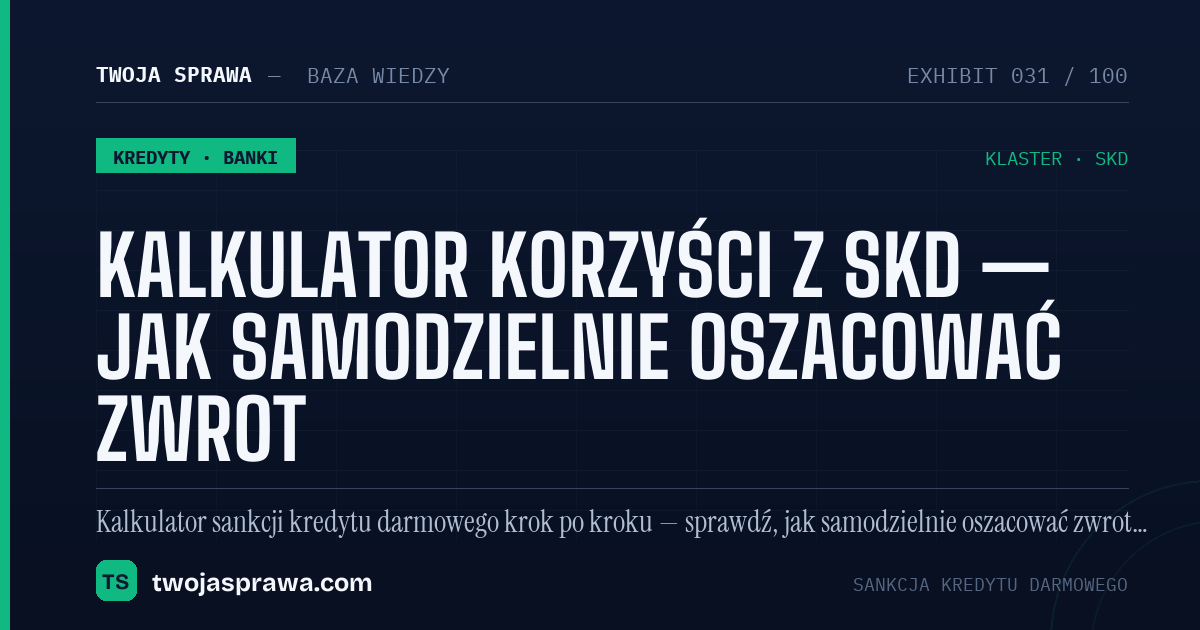 Kalkulator korzyści z SKD — jak samodzielnie oszacować zwrot — infografika | Twoja Sprawa
