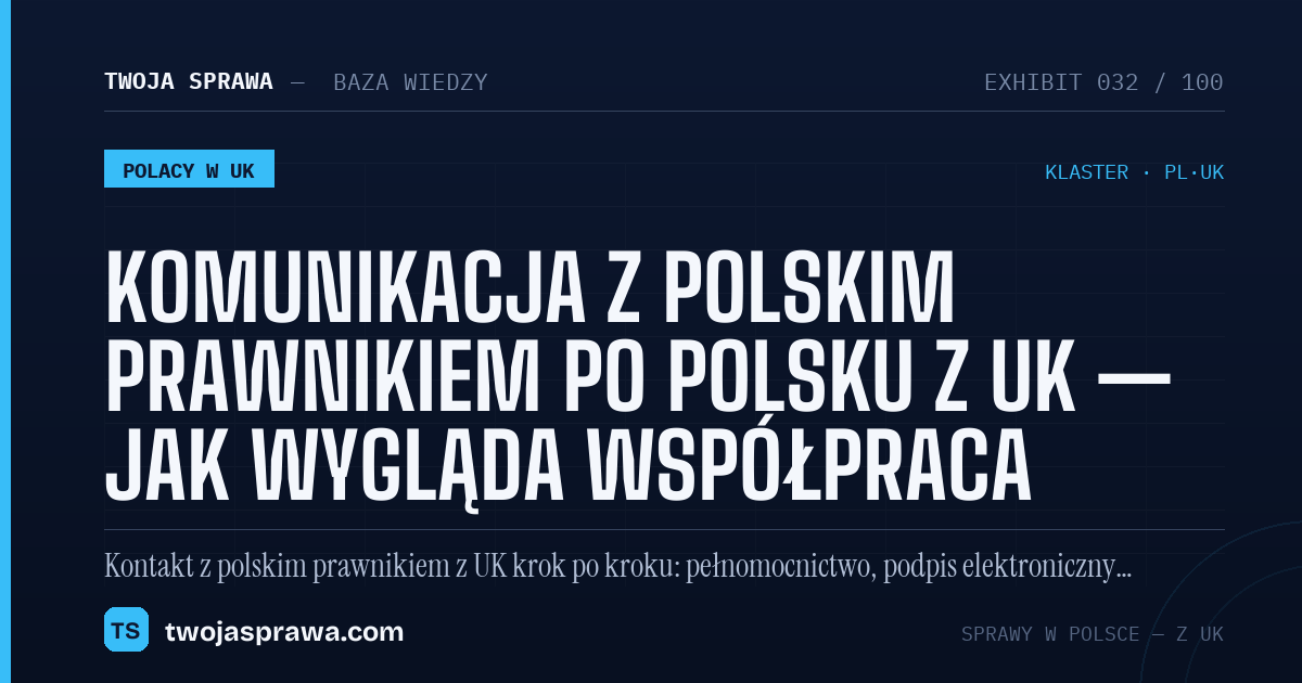 Komunikacja z polskim prawnikiem po polsku z UK — jak wygląda współpraca — infografika | Twoja Sprawa