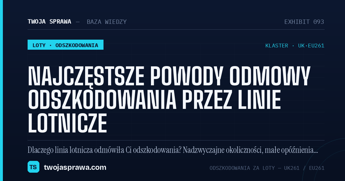 Najczęstsze powody odmowy odszkodowania przez linie lotnicze — infografika | Twoja Sprawa