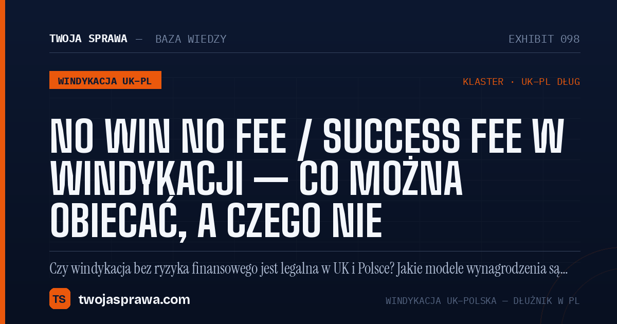 No win no fee / success fee w windykacji — co można obiecać, a czego nie — infografika | Twoja Sprawa